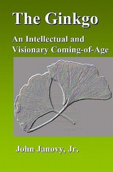 The Ginkgo: An Intellectual and Visionary Coming-of-Age
