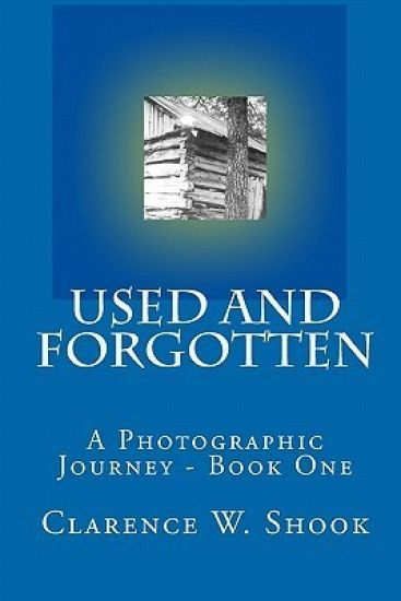 Used and Forgotten: Book One