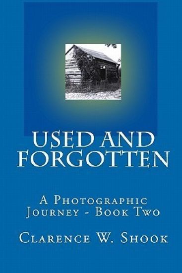 Used and Forgotten: Book Two