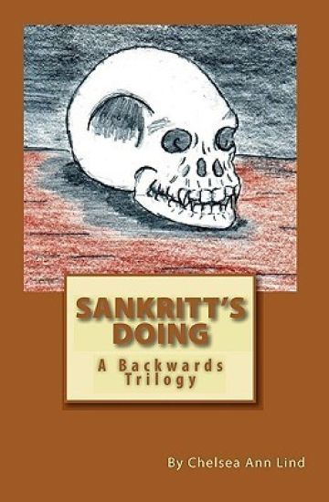 Sankritt's Doing: A Backwards Trilogy