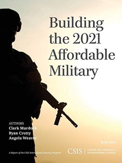 Building the 2021 Affordable Military