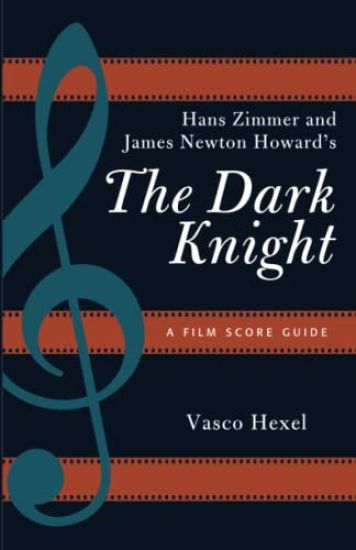 Hans Zimmer and James Newton Howard's The Dark Knight