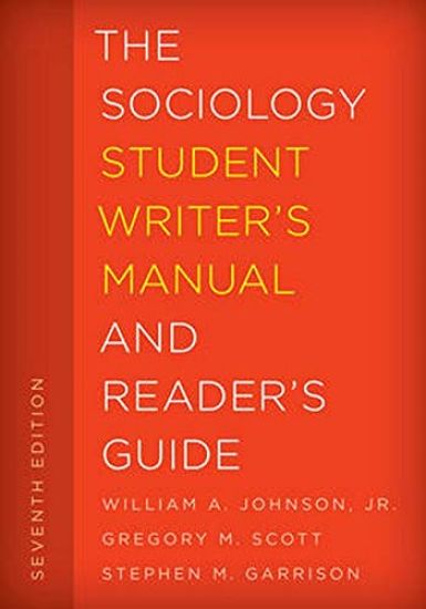 The Sociology Student Writer's Manual and Reader's Guide