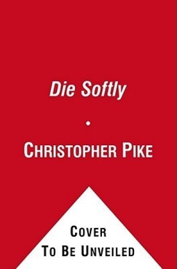Die Softly