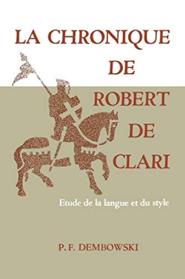 La Chronique De Robert De Clari