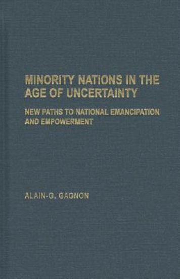 Minority Nations in the Age of Uncertainty