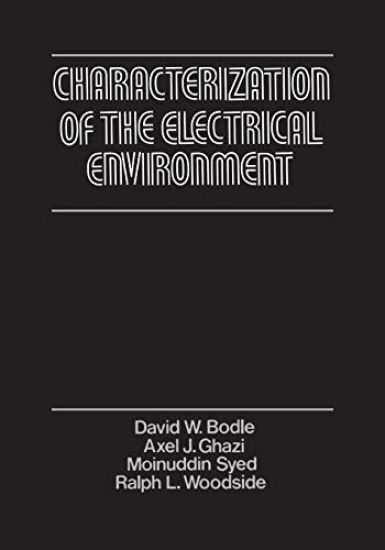 Characterization of the Electrical Environment