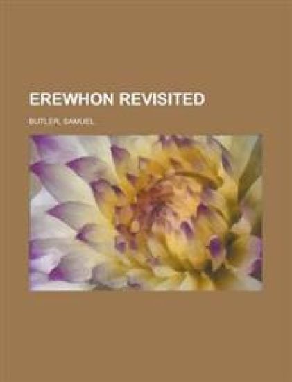 Erewhon Revisited