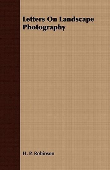 Letters On Landscape Photography