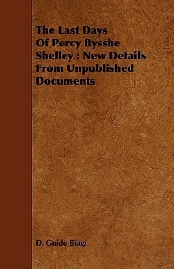 The Last Days Of Percy Bysshe Shelley
