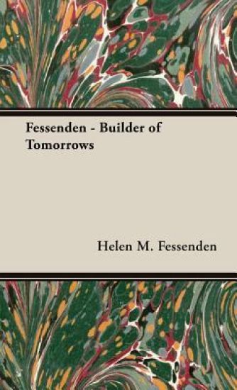 Fessenden - Builder Of Tomorrows