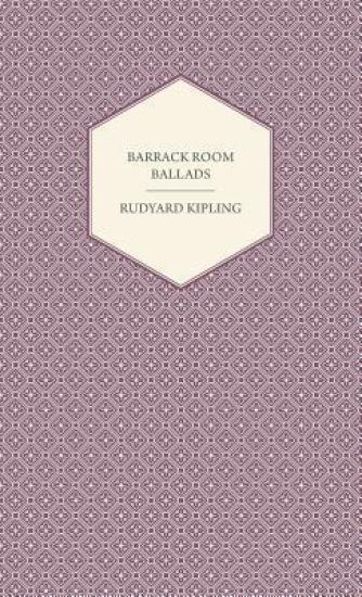 Barrack Room Ballads And Other Verses