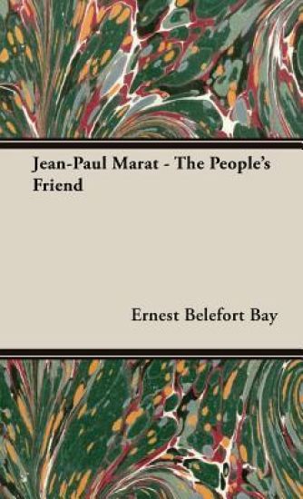 Jean-Paul Marat - The People's Friend