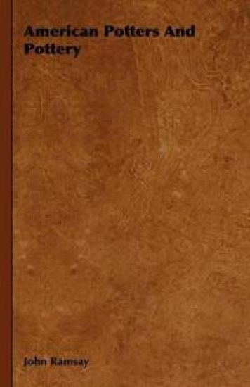 American Potters And Pottery