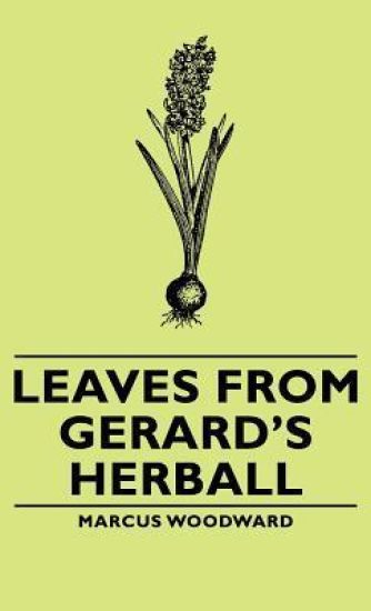 Leaves From Gerard's Herball