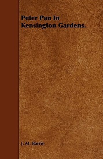 Peter Pan In Kensington Gardens.