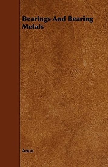 Bearings And Bearing Metals