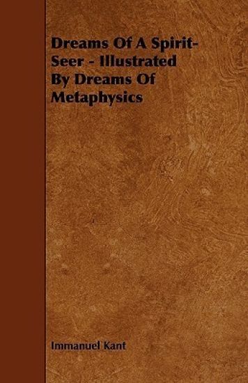 Dreams Of A Spirit-Seer - Illustrated By Dreams Of Metaphysics