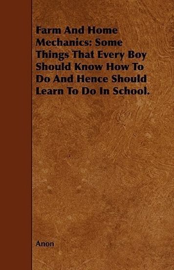 Farm And Home Mechanics