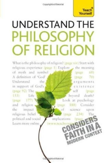 Understand the Philosophy of Religion: Teach Yourself