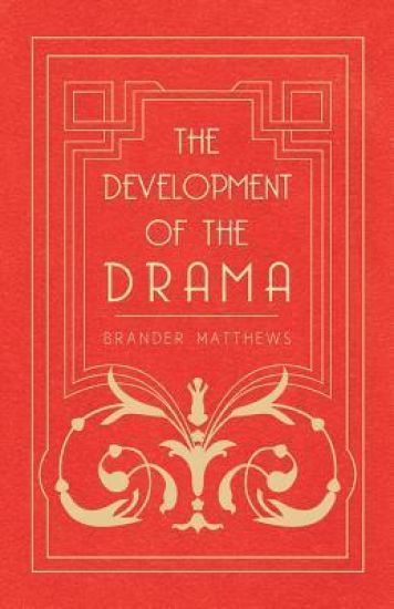 The Development Of The Drama