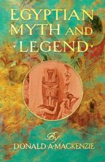 Egyptian Myth And Legend - With Historical Narrative Notes On Race Problems, Comparative Beliefs, Etc
