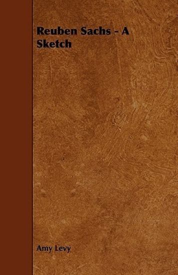 Reuben Sachs - A Sketch
