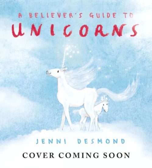 A Believer's Guide to Unicorns