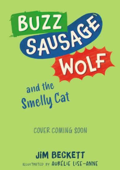 Buzz Sausage Wolf: The Smelly Cat