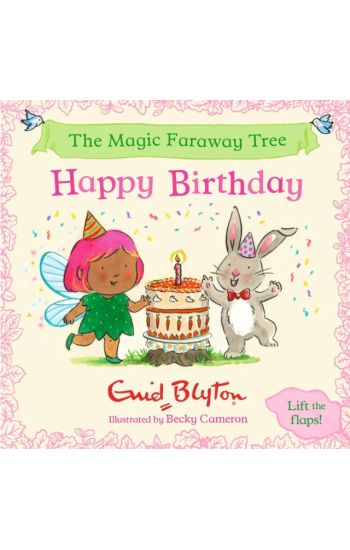 The Magic Faraway Tree: Happy Birthday