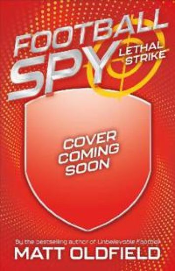 Football Spy: Lethal Strike (Book 2)