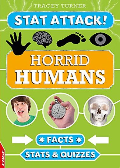 EDGE: Stat Attack: Horrid Humans: Facts, Stats and Quizzes