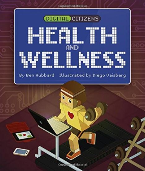 Digital Citizens: My Health and Wellness