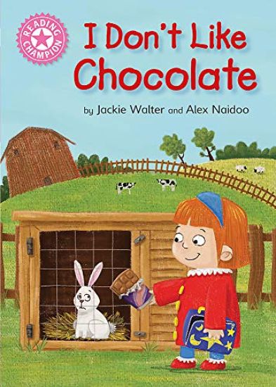 Reading Champion: I Don't Like Chocolate