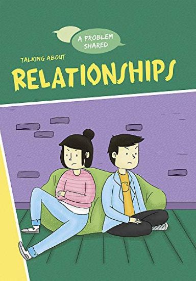 Problem Shared: Talking About Relationships
