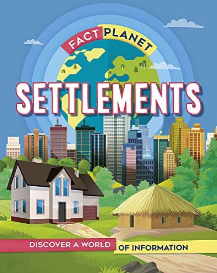 Fact Planet: Settlements