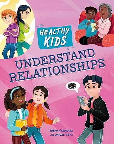 Healthy Kids: Understand Relationships