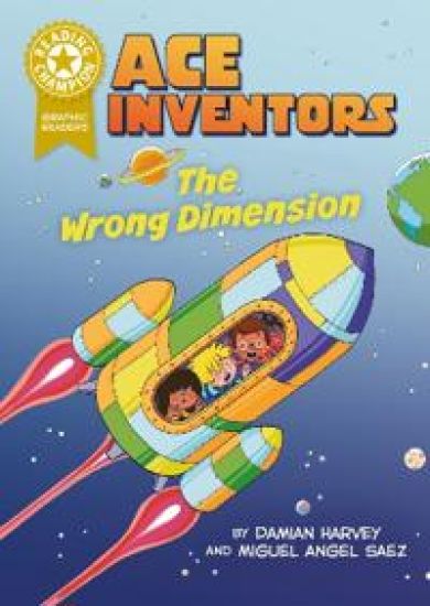 Reading Champion: Ace Inventors Inc: The Wrong Dimension