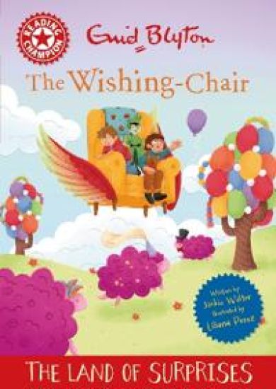 Reading Champion: The Wishing-Chair: The Land of Surprises