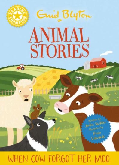 Reading Champion: Enid Blyton animal stories: When Cow Forgot Her Moo