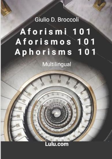 Aforismi 101 - Aforismos 101 - Aphorisms 101