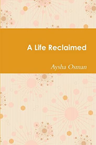 A Life Reclaimed