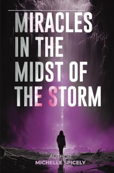 Miracles in the Midst of the Storm