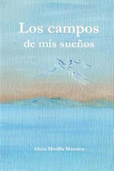 Los Campos De Mis Suenos