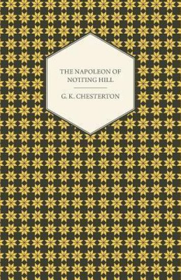 The Napoleon of Notting Hill