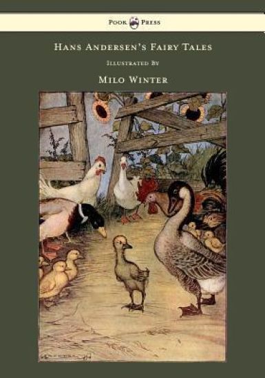 Hans Andersen's Fairy Tales Illustrated By Milo Winter