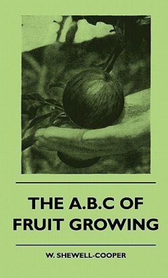 The B.C Of Fruit Growing
