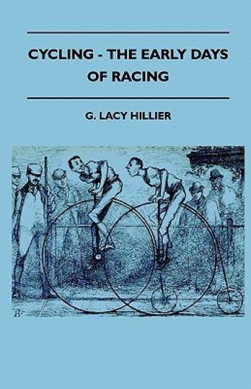 Cycling - The Early Days Of Racing