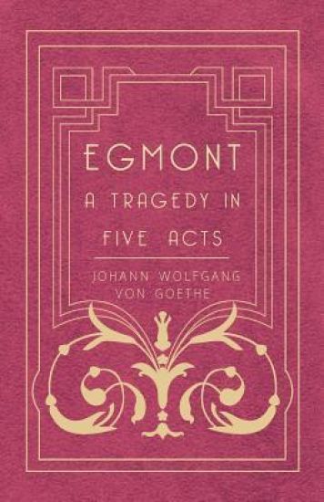 Egmont - A Tragedy
