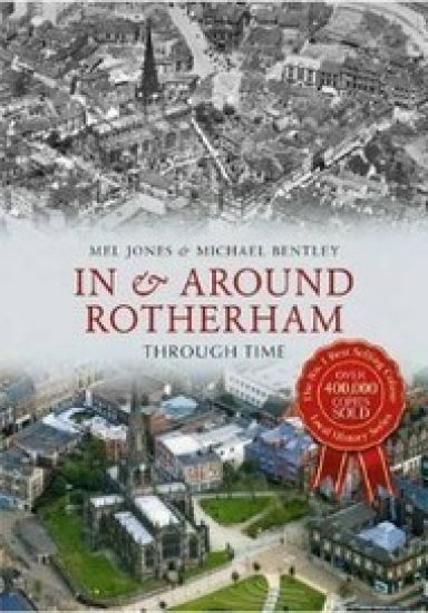 InAround Rotherham Through Time